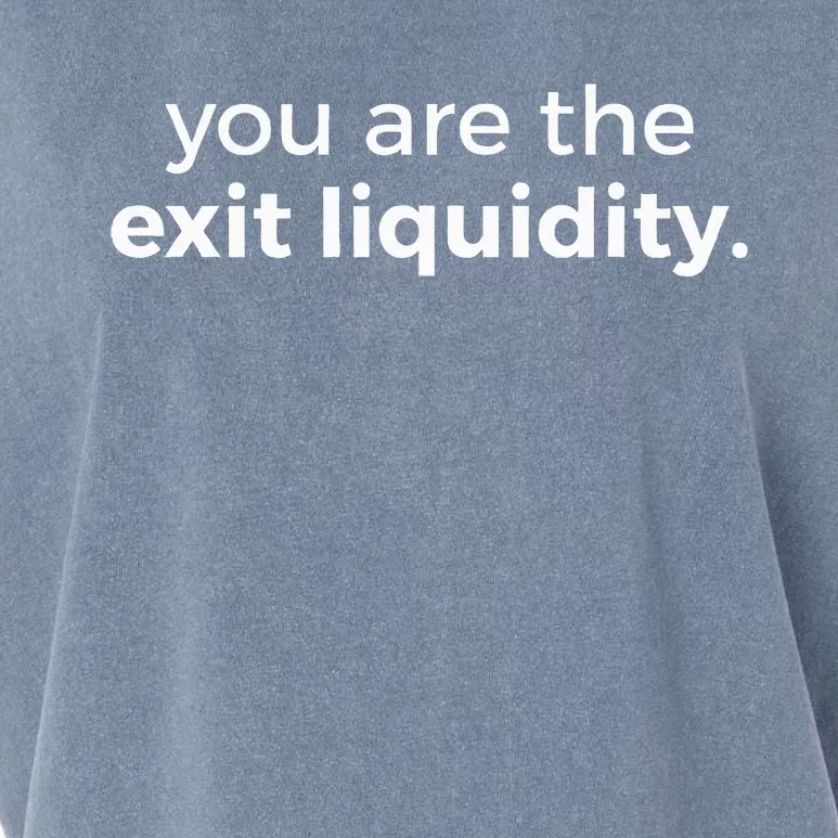 You Are The Exit Liquidity Meme Trading Lover Garment-Dyed Women's Muscle Tee