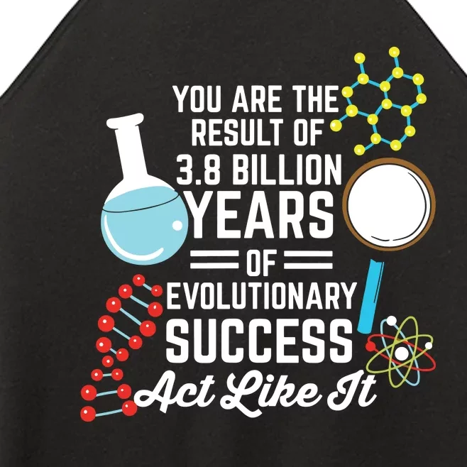 You Are The Result Of Evolutionary Successc Women’s Perfect Tri Rocker Tank