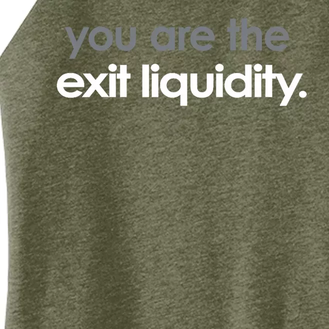 You Are The Exit Liquidity Trading Lover Funny Saying Quote Women’s Perfect Tri Rocker Tank