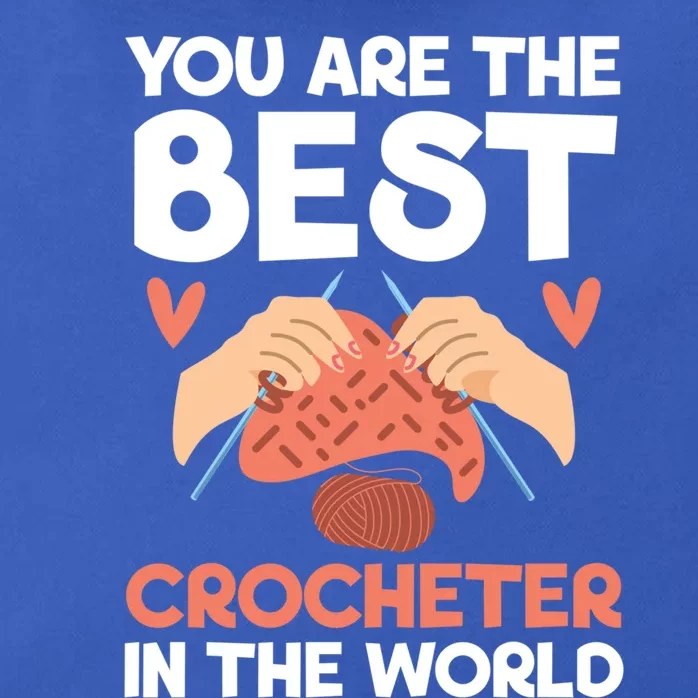 You Are The Best Crocheter In The World Yarn Collector Meaningful Gift Zip Tote Bag