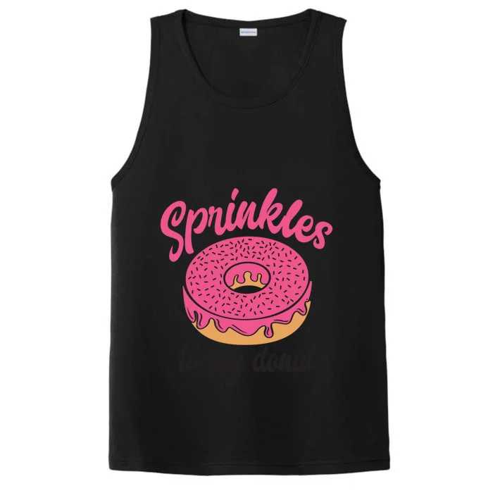 You Are The Sprinkles To My Donut Funny Valentines Couples Gift Performance Tank