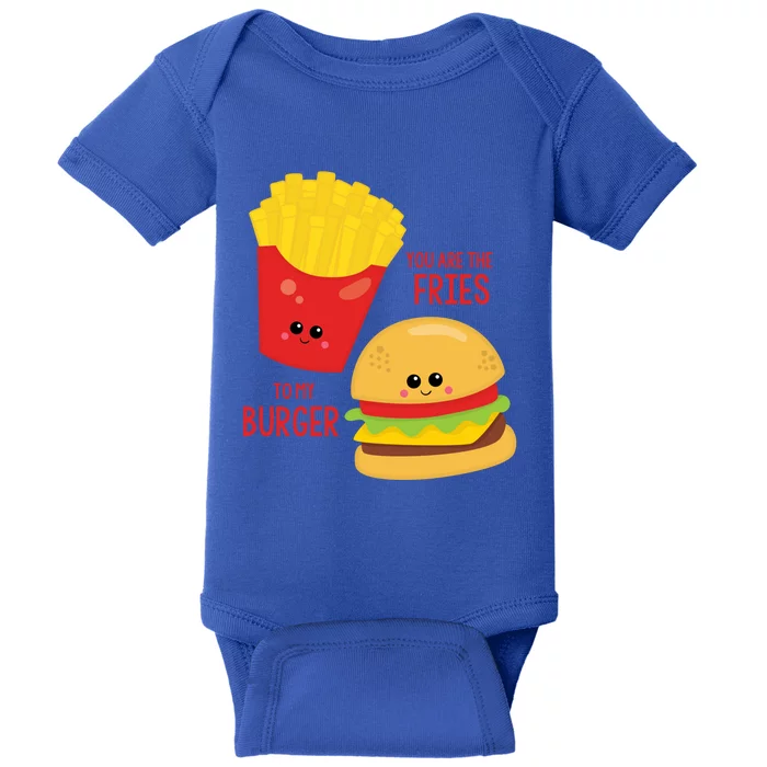 You Are The Fries To My Burger Best Friend Valentine's Day Gift Baby Bodysuit