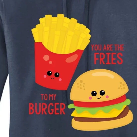 You Are The Fries To My Burger Best Friend Valentine's Day Gift Women's Pullover Hoodie