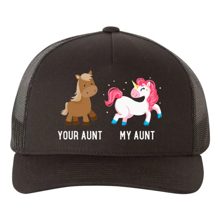 Your Aunt Vs My Aunt Magical Unicorn Awesome Crazy Auntie Yupoong Adult 5-Panel Trucker Hat