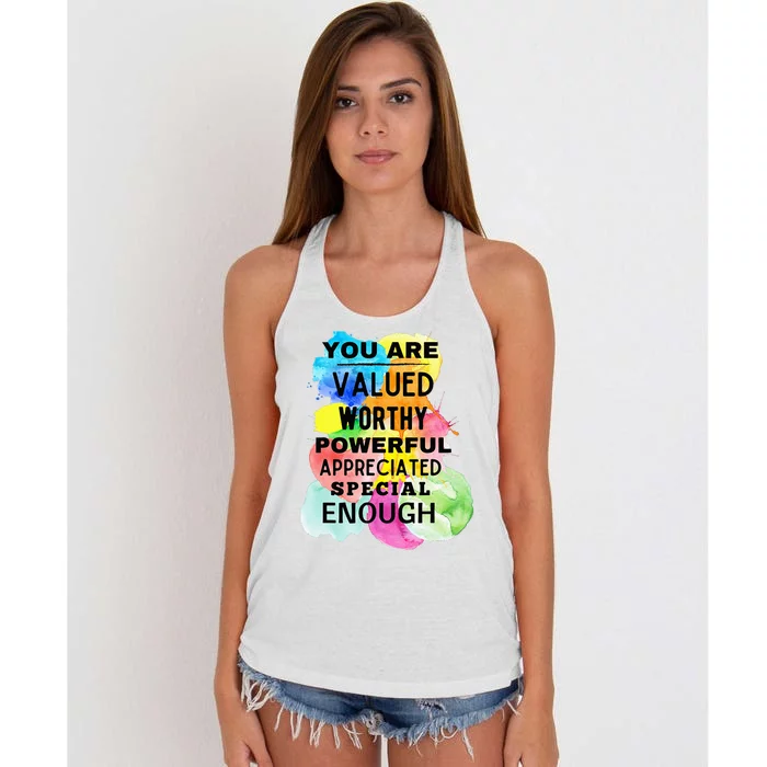 You Are Valued Worthy Powerful Appreciated Special Enough Women's Knotted Racerback Tank