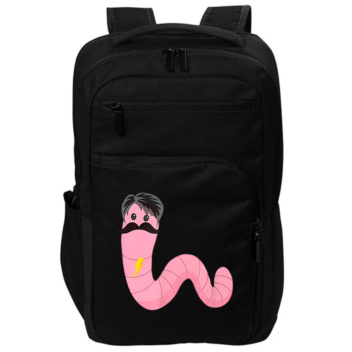 Youre A Worm With A Mustache Impact Tech Backpack