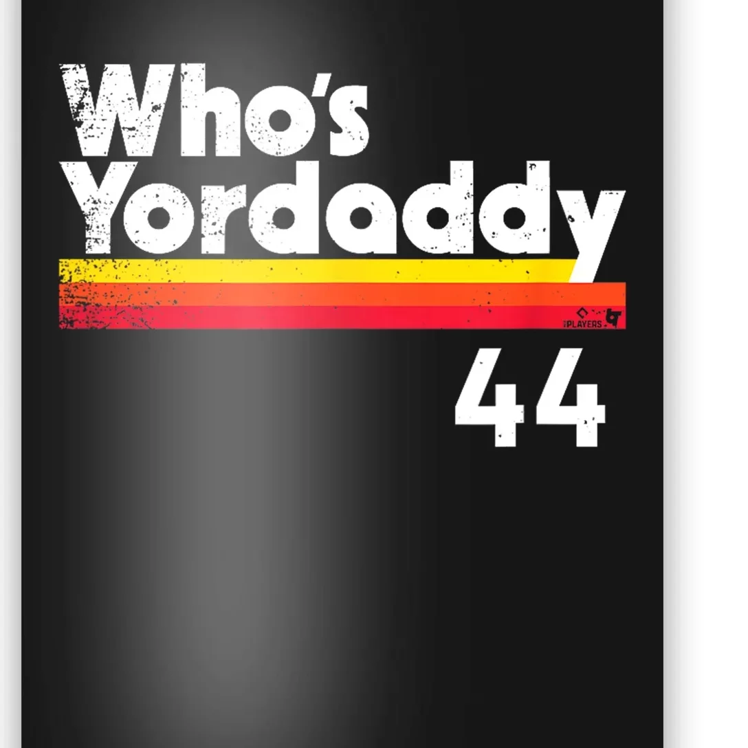 Yordan Alvarez WhoS Yordaddy Houston Baseball Poster