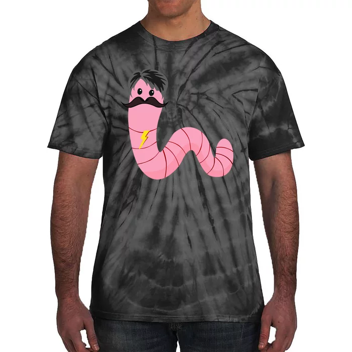 Youre A Worm With A Mustache Worm With A Mustache Ariana Reality Tie-Dye T-Shirt