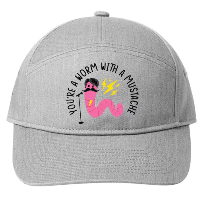 You’re A Worm With A Mustache Vanderpump Rules 7-Panel Snapback Hat