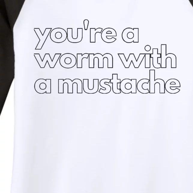 Youre A Worm With A Mustache James Kennedy Team Ariana Vanderpump Rules Lightwe Women's Tri-Blend 3/4-Sleeve Raglan Shirt