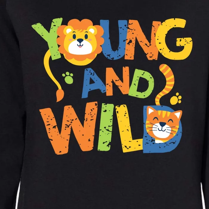 Young And Wild Typography Cute Animal Womens California Wash Sweatshirt