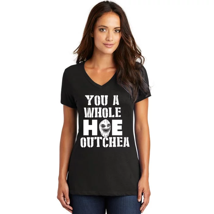 You A Whole Hoe Outchea Women's V-Neck T-Shirt