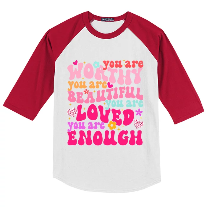 You Are Worthy Beautiful Loved Enough Tal Health Matters Meaningful Gift Kids Colorblock Raglan Jersey