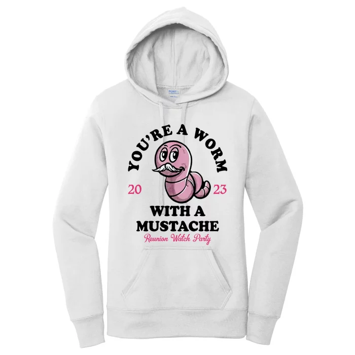 Youre A Worm With A Mustache Women's Pullover Hoodie