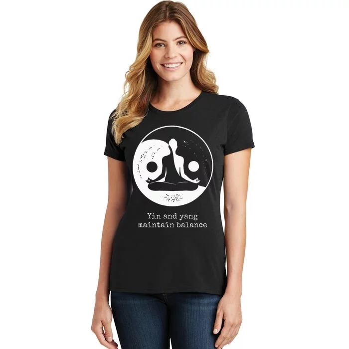 Yin And Yang Maintain Balance Yin Yang Designs Present Women's T-Shirt