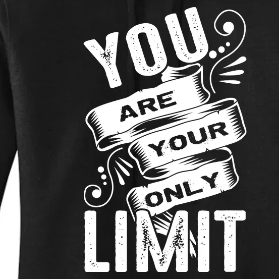 You Are Your Only Limit Women's Pullover Hoodie