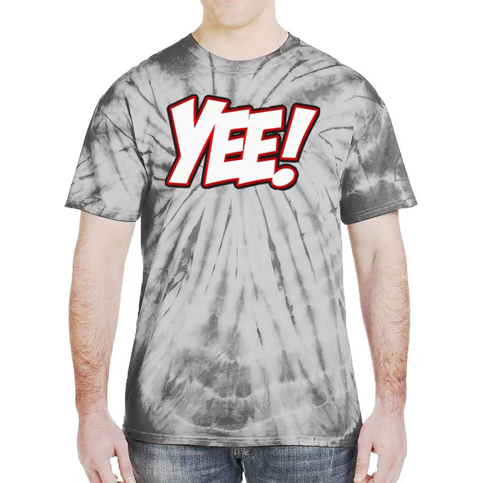 Yee! Bay Area Hyphy Tie-Dye T-Shirt