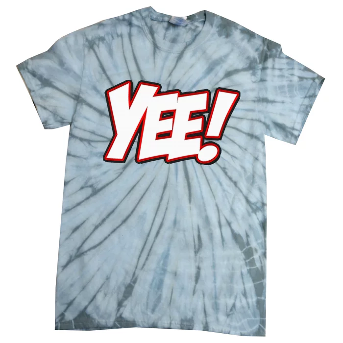 Yee! Bay Area Hyphy Tie-Dye T-Shirt