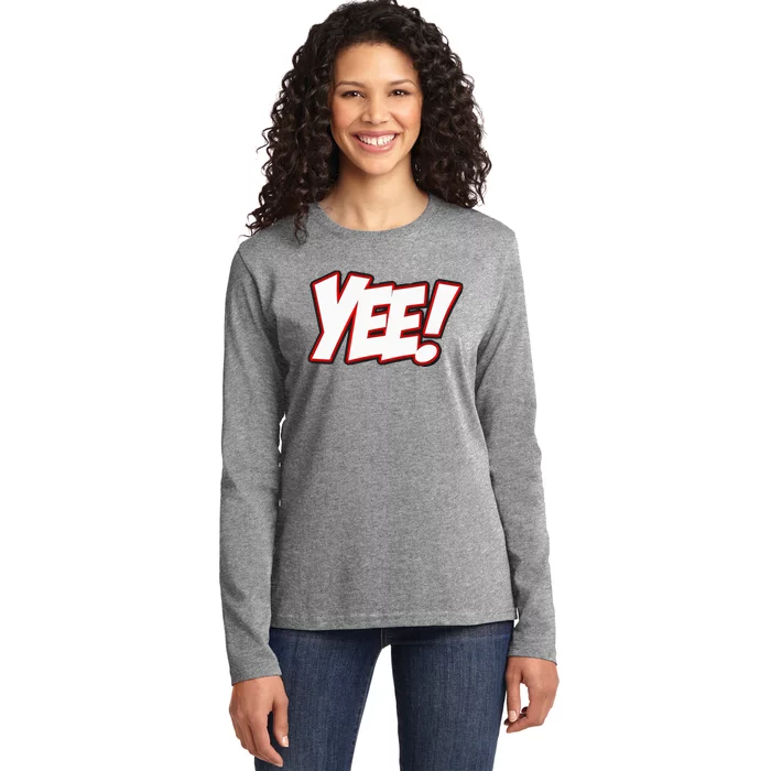 Yee! Bay Area Hyphy Ladies Long Sleeve Shirt