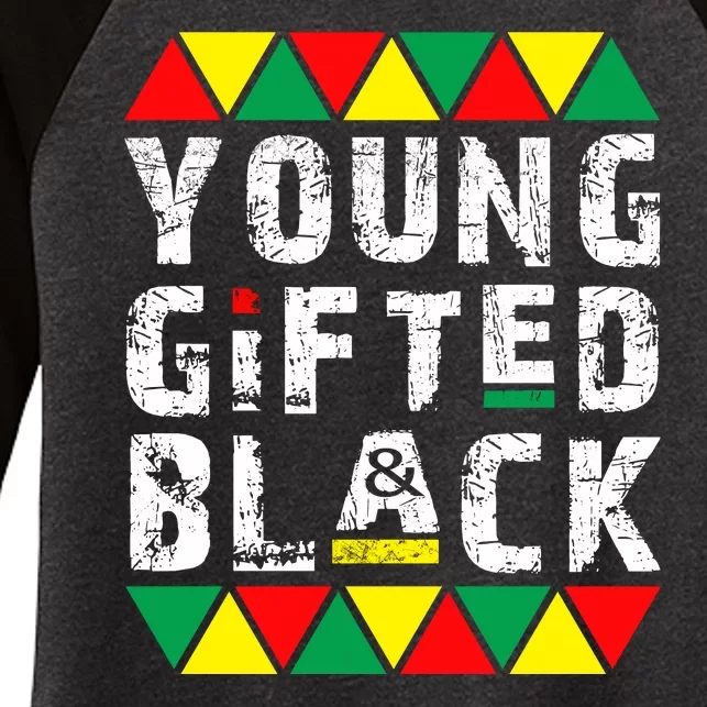 Young Black And Gifted Women's Tri-Blend 3/4-Sleeve Raglan Shirt