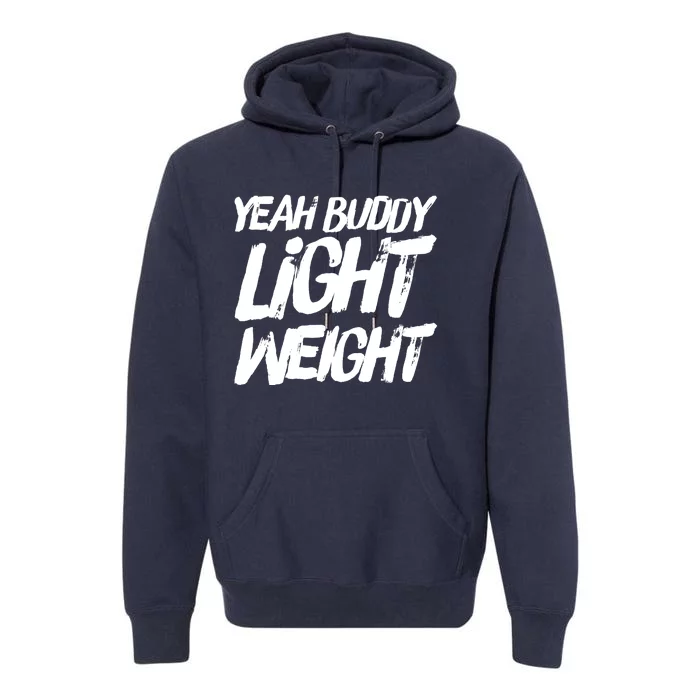 Yeah Buddy Bodybuilding Training Gym Fitness Premium Hoodie