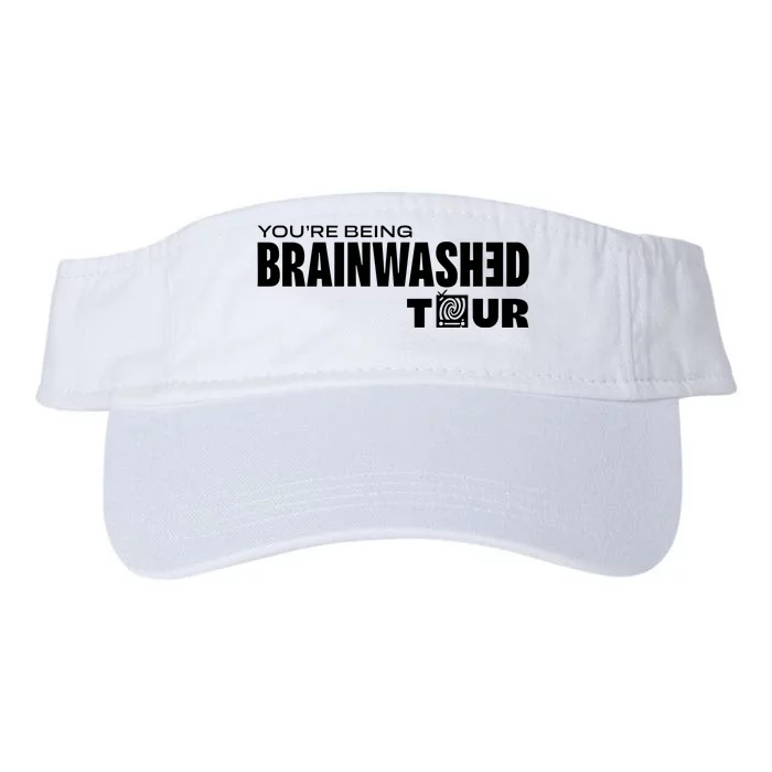 YouRe Being Brainwashed Valucap Bio-Washed Visor