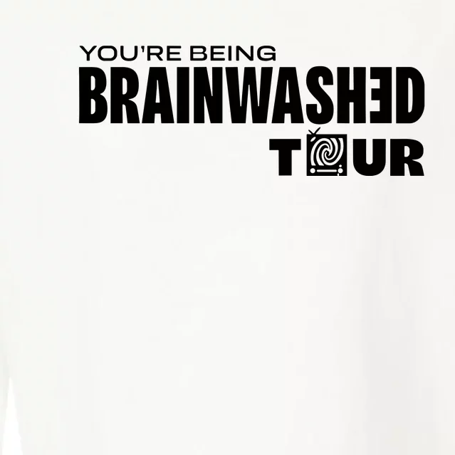 YouRe Being Brainwashed Cropped Pullover Crew