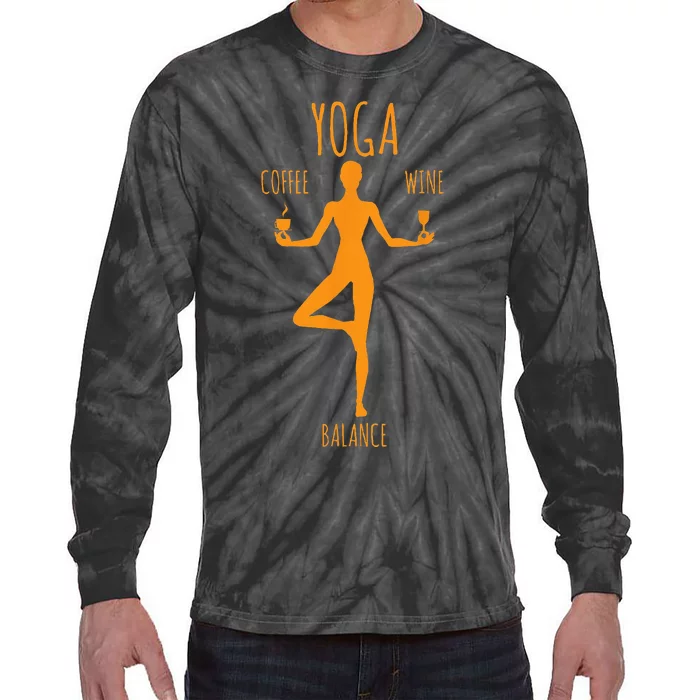 Yoga Balance Coffee & Wine Yoga Lover Funny Gift Tie-Dye Long Sleeve Shirt