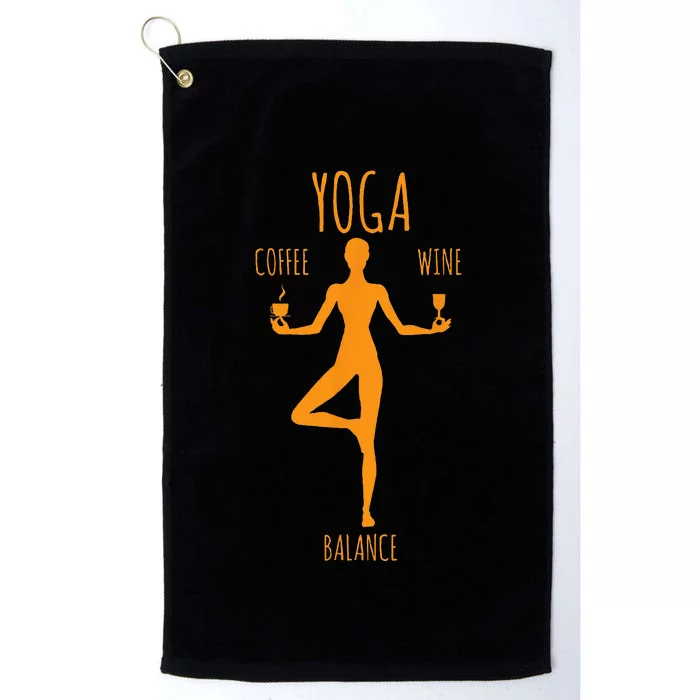 Yoga Balance Coffee & Wine Yoga Lover Funny Gift Platinum Collection Golf Towel