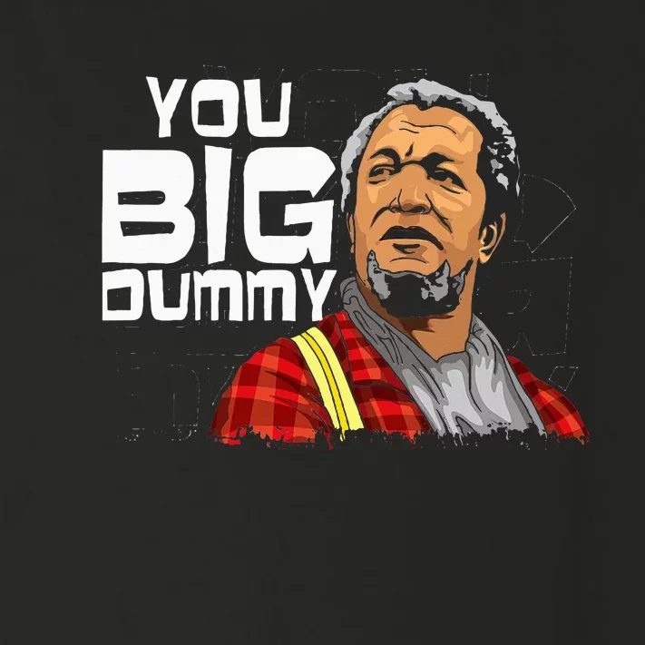 You Big Dummy Son In Sanford City Toddler Long Sleeve Shirt