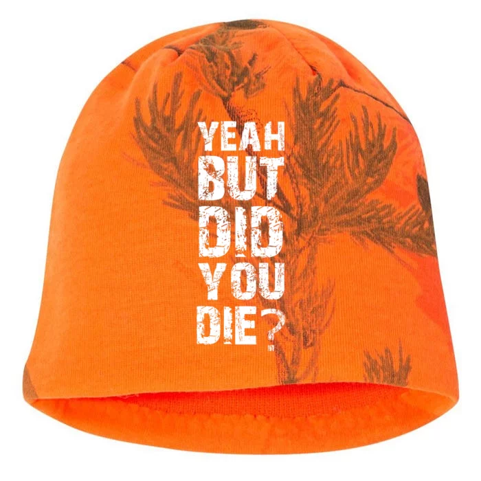 Yeah But Did You Die Kati - Camo Knit Beanie