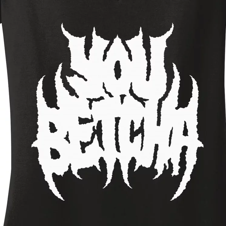 You Betcha Death Metal Women's V-Neck T-Shirt