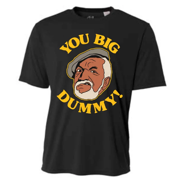 YOU BIG DUMMY Cooling Performance Crew T-Shirt