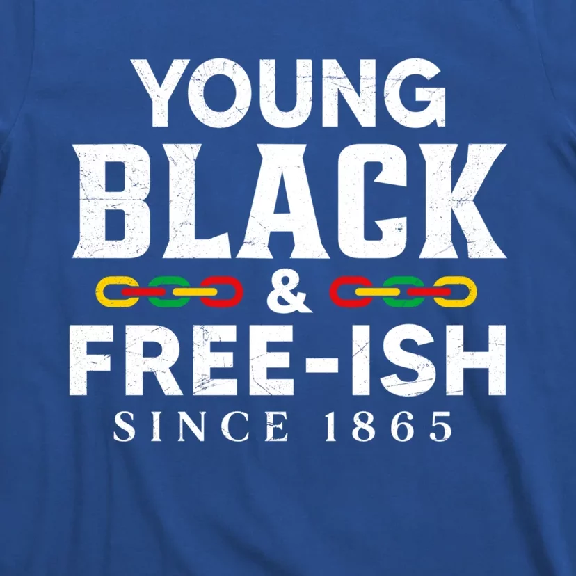 Young Black Freeish 1865 Juneteenth Independence Freedom Day Gift T-Shirt