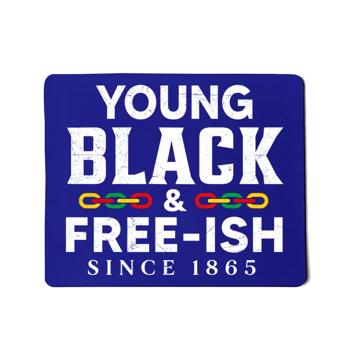 Young Black Freeish 1865 Juneteenth Independence Freedom Day Cute Gift Mousepad