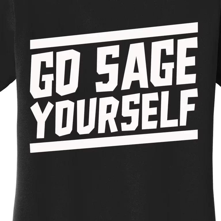 Yogi Bryan Go Sage Yourself Women's T-Shirt