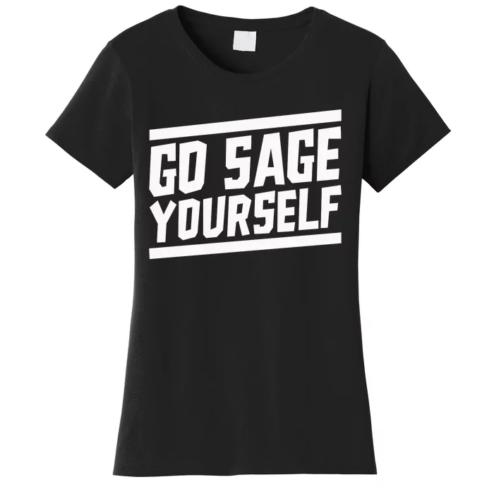 Yogi Bryan Go Sage Yourself Women's T-Shirt