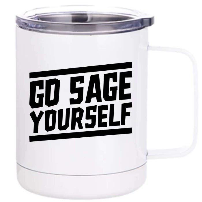 Yogi Bryan Go Sage Yourself Front & Back 12oz Stainless Steel Tumbler Cup