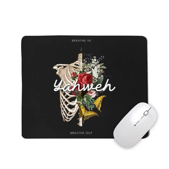 Yahweh Breathe In Breath Out Mousepad