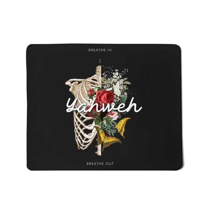 Yahweh Breathe In Breath Out Mousepad