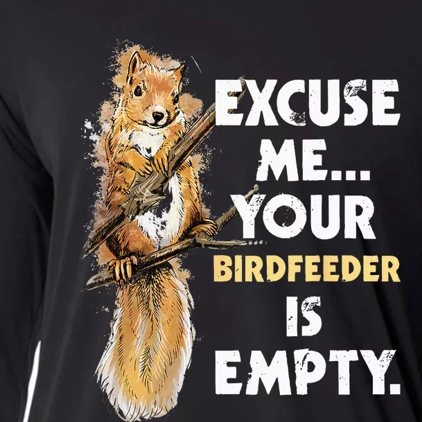 Your Birdfeeder Is Empty Funny Squirrel Lover Rodent Cooling Performance Long Sleeve Crew