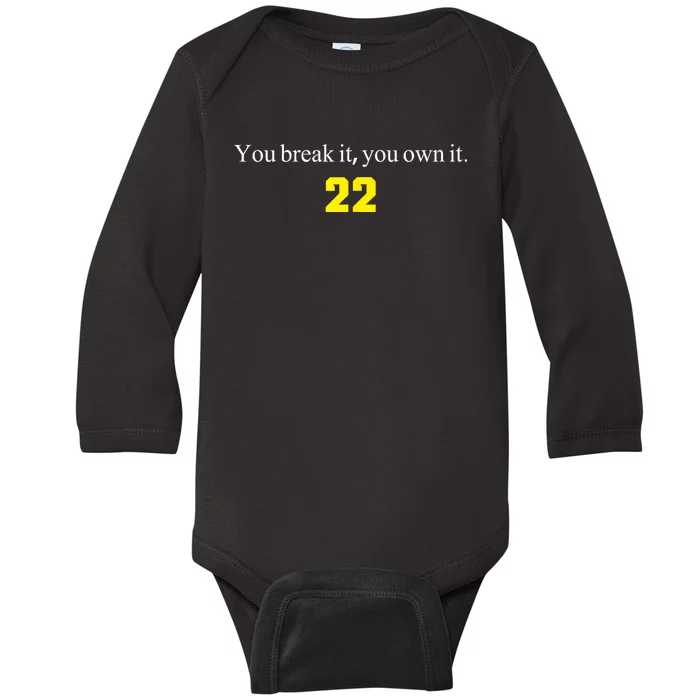 You Break It You Own It Clark 22 Iowa Front & Back Design Front & Back Baby Long Sleeve Bodysuit