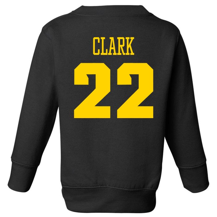 You Break It You Own It Clark 22 Iowa Front & Back Design Front & Back Toddler Sweatshirt