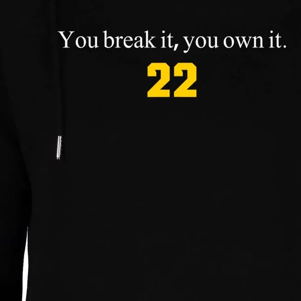 You Break It You Own It Clark 22 Womens Funnel Neck Pullover Hood