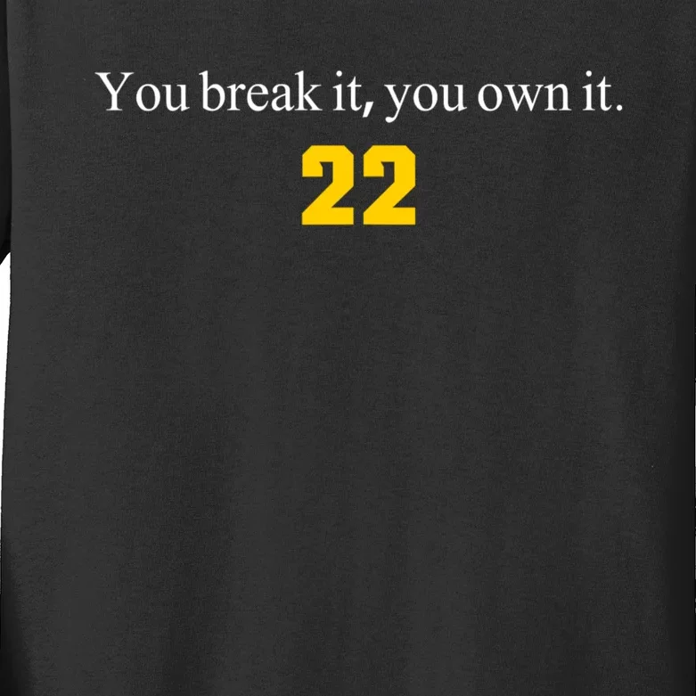 You Break It You Own It Clark 22 Kids Long Sleeve Shirt