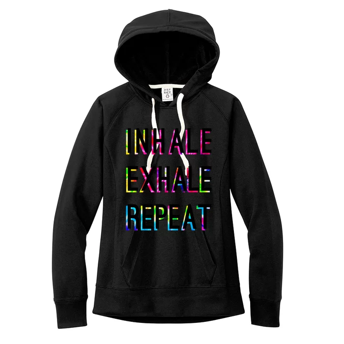 Yoga Breathing Inhale Exhale Repeat Positive Thoughts Funny Gift Women's Fleece Hoodie