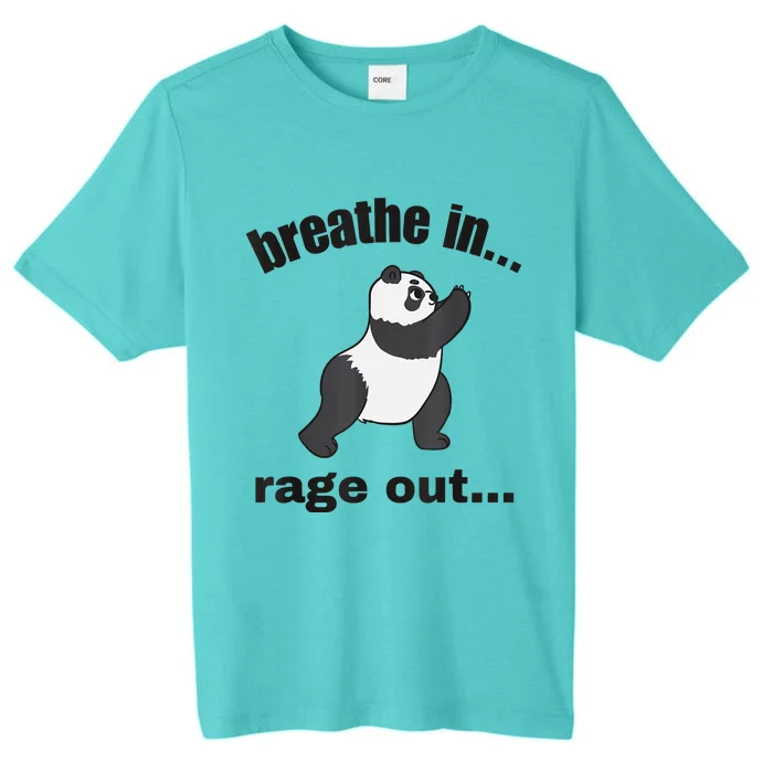 Yoga Breathe In Rage Out Funny Yoga Panda Workout ChromaSoft Performance T-Shirt