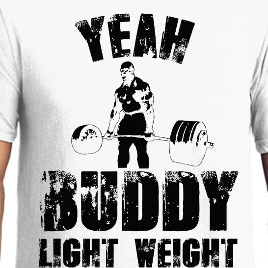 Yes Buddy Lightweight Funny Weightlifting Pajama Set