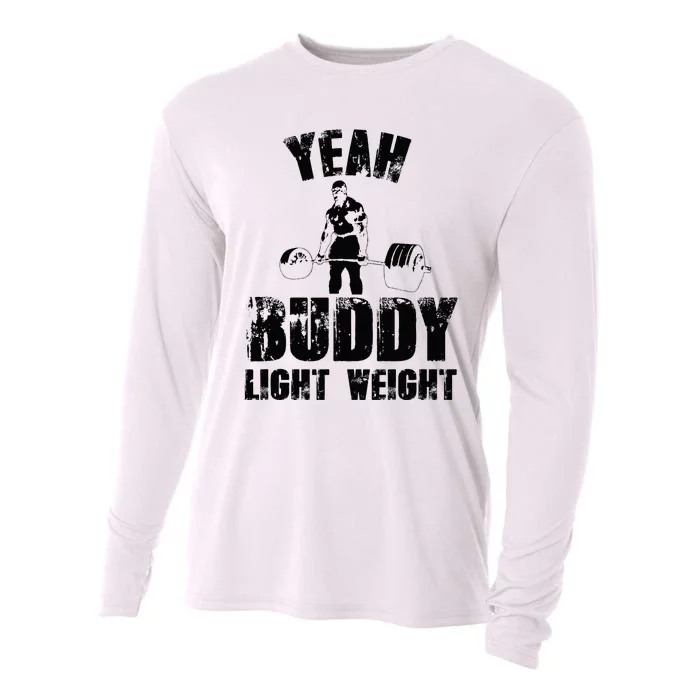 Yes Buddy Lightweight Funny Weightlifting Cooling Performance Long Sleeve Crew