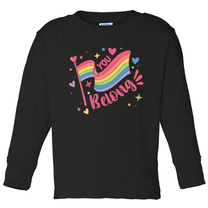 You Belong Lgbtq Ally Pride Toddler Long Sleeve Shirt